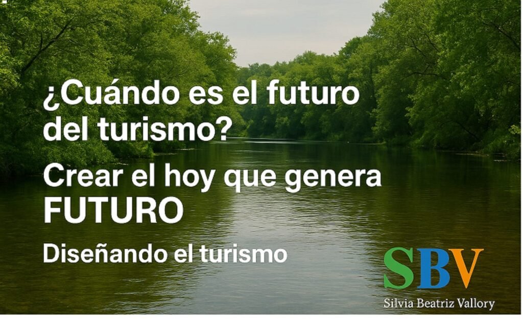 Cuándo es el futuro del turismo?